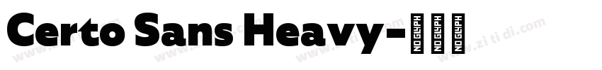 Certo Sans Heavy字体转换